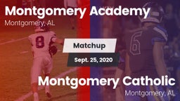Matchup: Montgomery Academy vs. Montgomery Catholic  2020