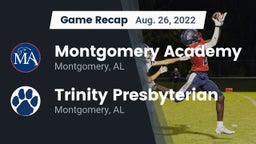 Recap: Montgomery Academy  vs. Trinity Presbyterian  2022
