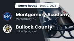 Recap: Montgomery Academy  vs. Bullock County  2022