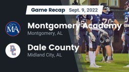 Recap: Montgomery Academy  vs. Dale County  2022