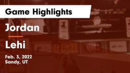 Jordan  vs Lehi  Game Highlights - Feb. 3, 2022