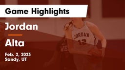 Jordan  vs Alta  Game Highlights - Feb. 2, 2023