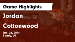Jordan  vs Cottonwood  Game Highlights - Jan. 26, 2024