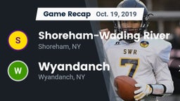 Recap: Shoreham-Wading River  vs. Wyandanch  2019