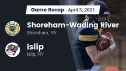 Recap: Shoreham-Wading River  vs. Islip  2021