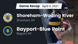 Recap: Shoreham-Wading River  vs. Bayport-Blue Point  2021