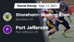 Recap: Shoreham-Wading River  vs. Port Jefferson  2021