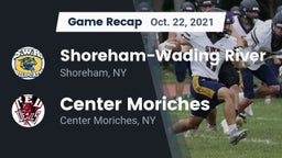 Recap: Shoreham-Wading River  vs. Center Moriches  2021