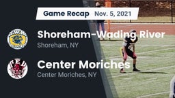 Recap: Shoreham-Wading River  vs. Center Moriches  2021