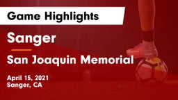 Sanger  vs San Joaquin Memorial  Game Highlights - April 15, 2021