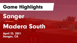 Sanger  vs Madera South  Game Highlights - April 22, 2021