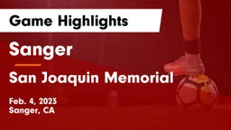 Sanger  vs San Joaquin Memorial  Game Highlights - Feb. 4, 2023