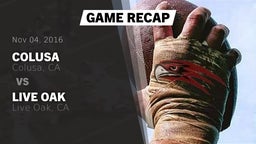 Recap: Colusa  vs. Live Oak  2016