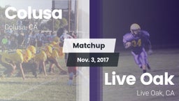 Matchup: Colusa vs. Live Oak  2017