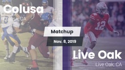 Matchup: Colusa vs. Live Oak  2019