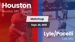 Matchup: Houston vs. Lyle/Pacelli  2019