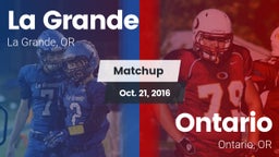 Matchup: La Grande vs. Ontario  2016