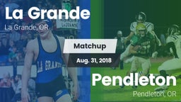 Matchup: La Grande vs. Pendleton  2018