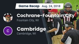Recap: Cochrane-Fountain City  vs. Cambridge  2018