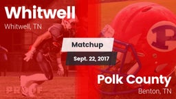 Matchup: Whitwell vs. Polk County  2017