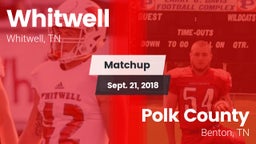 Matchup: Whitwell vs. Polk County  2018