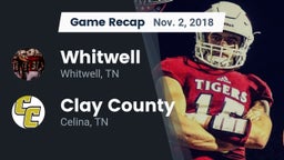 Recap: Whitwell  vs. Clay County 2018