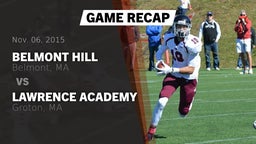 Recap: Belmont Hill  vs. Lawrence Academy  2015