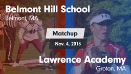 Matchup: Belmont Hill vs. Lawrence Academy  2016