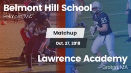 Matchup: Belmont Hill vs. Lawrence Academy  2018