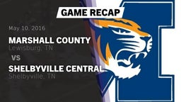 Recap: Marshall County  vs. Shelbyville Central  2016