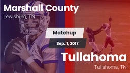Matchup: Marshall County vs. Tullahoma  2017