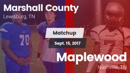 Matchup: Marshall County vs. Maplewood  2017