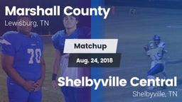 Matchup: Marshall County vs. Shelbyville Central  2018