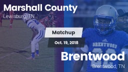 Matchup: Marshall County vs. Brentwood  2018
