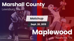 Matchup: Marshall County vs. Maplewood  2019