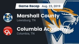Recap: Marshall County  vs. Columbia Academy  2019