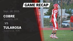 Recap: Cobre  vs. Tularosa  2015