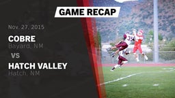 Recap: Cobre  vs. Hatch Valley  2015