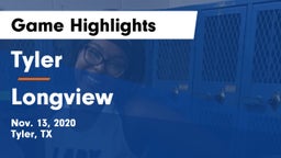 Tyler  vs Longview Game Highlights - Nov. 13, 2020