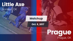 Matchup: Little Axe vs. Prague  2017