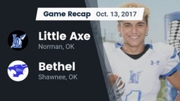 Recap: Little Axe  vs. Bethel  2017