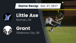 Recap: Little Axe  vs. Grant  2017