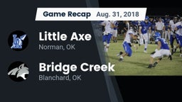 Recap: Little Axe  vs. Bridge Creek  2018