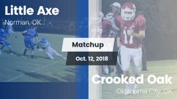 Matchup: Little Axe vs. Crooked Oak  2018