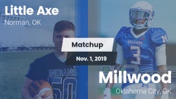 Matchup: Little Axe vs. Millwood  2019