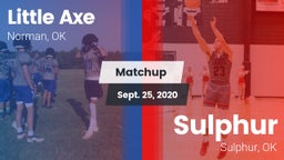 Matchup: Little Axe vs. Sulphur  2020