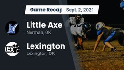 Recap: Little Axe  vs. Lexington  2021