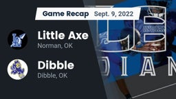 Recap: Little Axe  vs. Dibble  2022