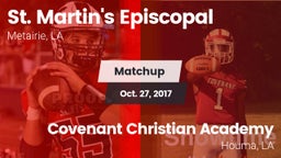 Matchup: St. Martin's Episcop vs. Covenant Christian Academy  2017