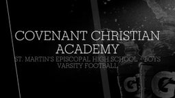 St. Martin's Episcopal football highlights Covenant Christian Academy